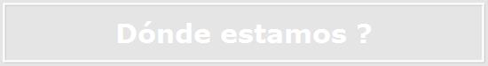 Dnde estamos ?